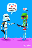 Illustration décorative encadrée - Boba Fett dans ses culottes!