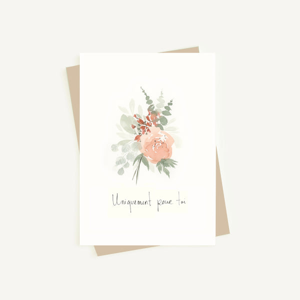 Carte de souhaits - Bouquet uniquement pour toi
